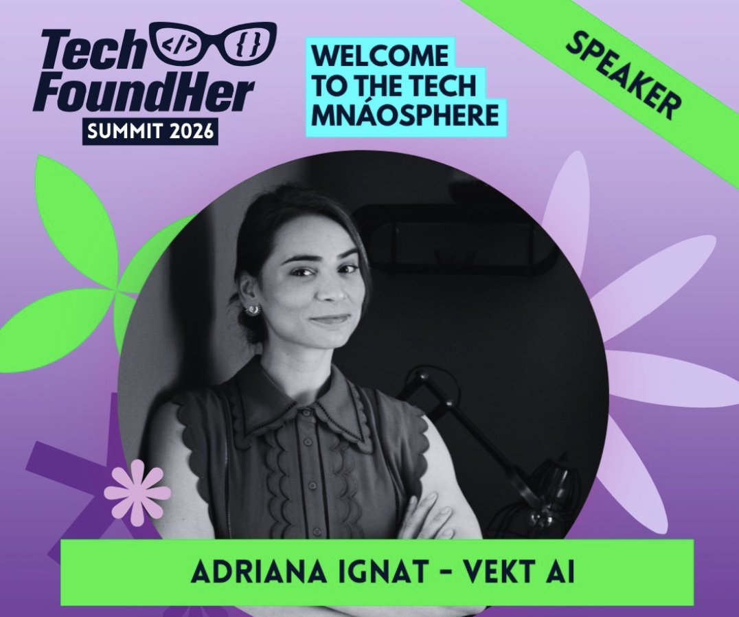 Adriana Ignat, speaker card for Tech Found Her Summit 2026